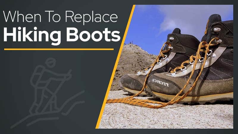 Here's Exactly When To Replace Hiking Boots | Hike Authority